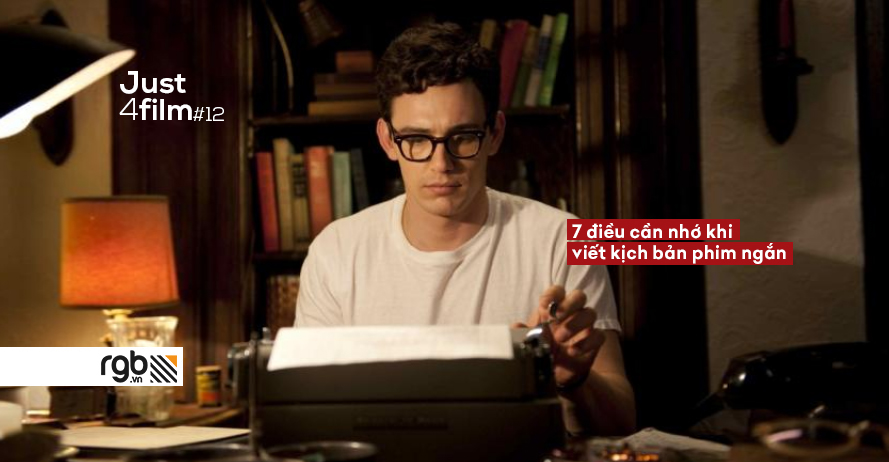 rgb_creative_design_just4film_cinematographic_viet_kich_ban_phim_ngan