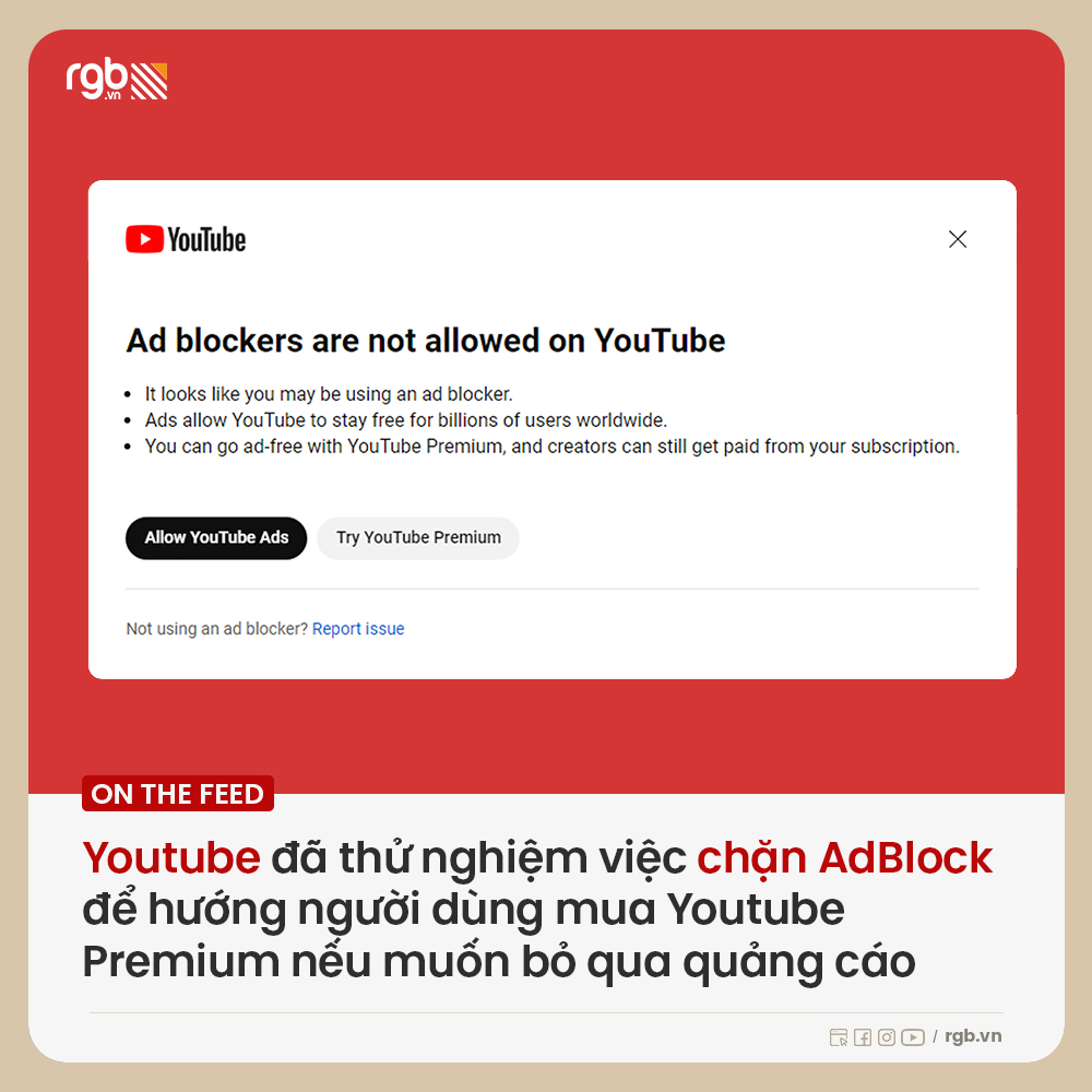 YOUTUBE CHẶN NGƯỜI DÙNG XÀI ADBLOCK ĐỂ BUỘC HỌ MUA YOUTUBE PREMIUM NẾU MUỐN BỎ QUA QUẢNG CÁO