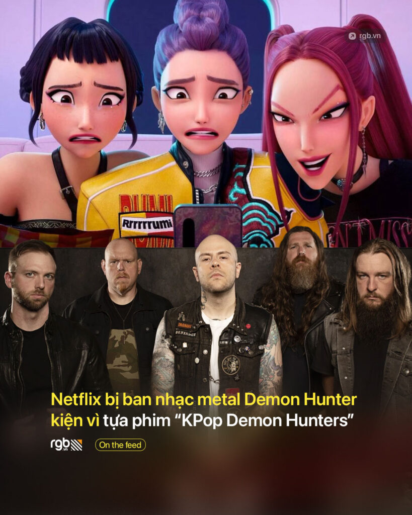Netflix bị ban nhạc metal Demon Hunter kiện vì tựa phim “KPop Demon Hunters”
