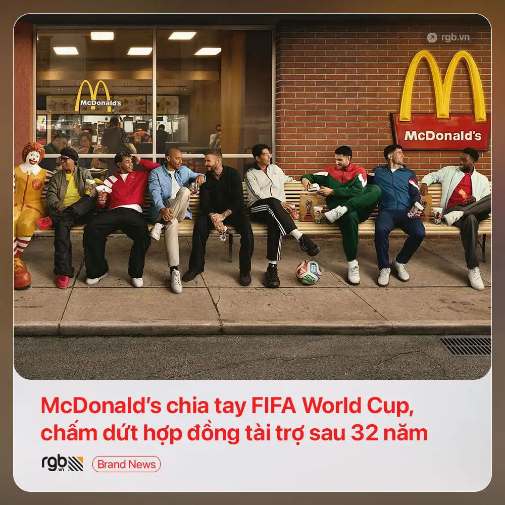 McDonald’s chấm dứt hợp tác tài trợ FIFA World Cup sau 32 năm, thay đổi chiến lược marketing toàn cầu